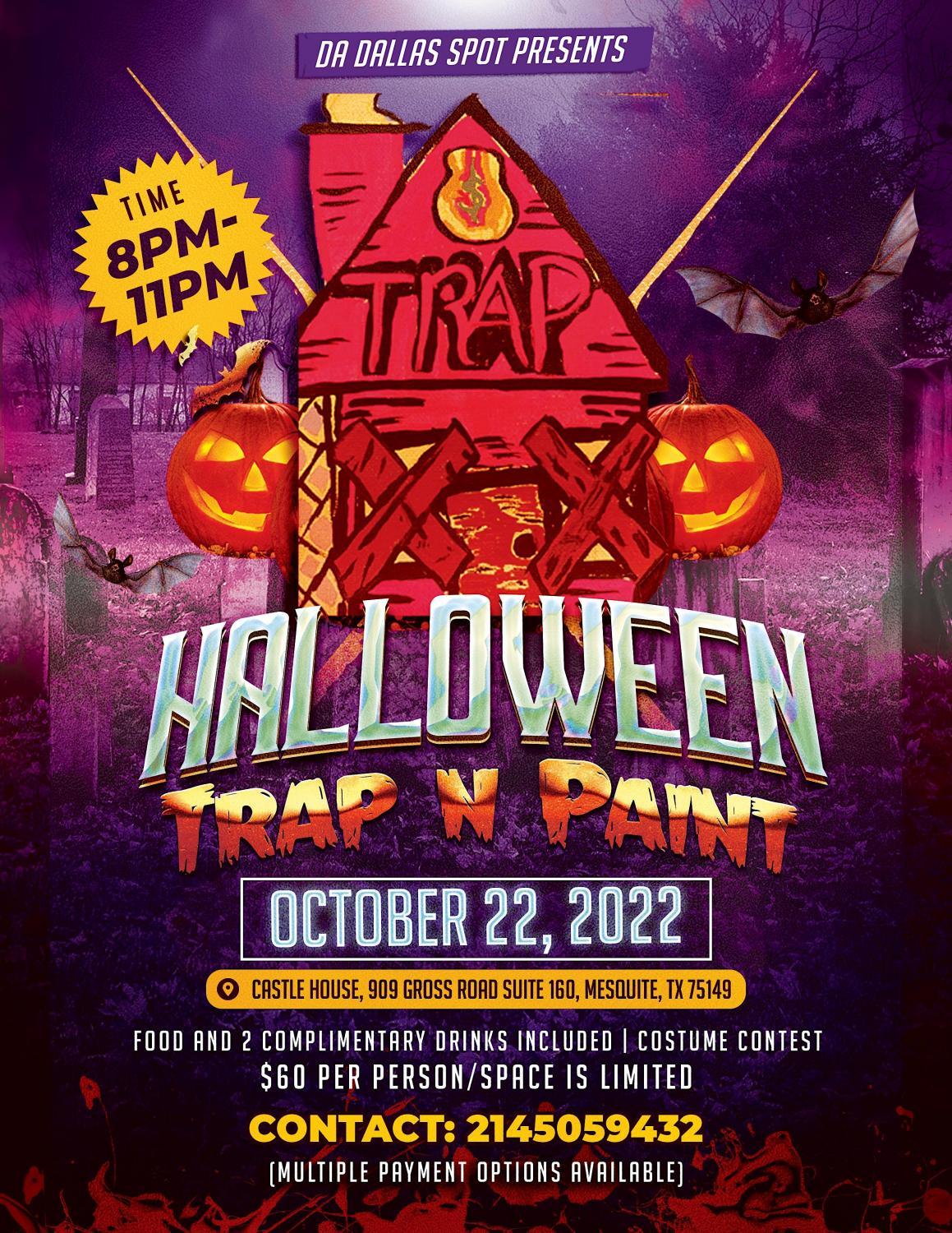 Halloween Trap n Paint
Sat Oct 22, 8:00 PM - Sat Oct 22, 11:00 PM
in 3 days