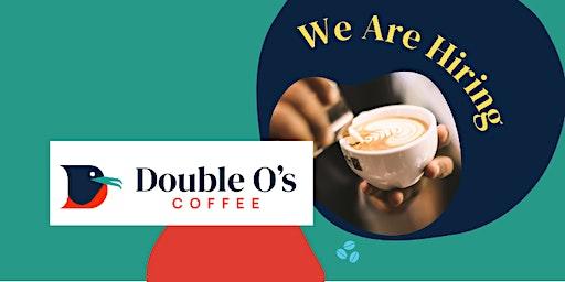 Double O's Coffee Hiring Event