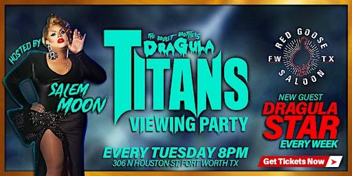 Dragula Titans Viewing Party