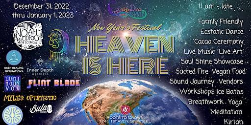 HEAVEN IS HERE New Year's Festival