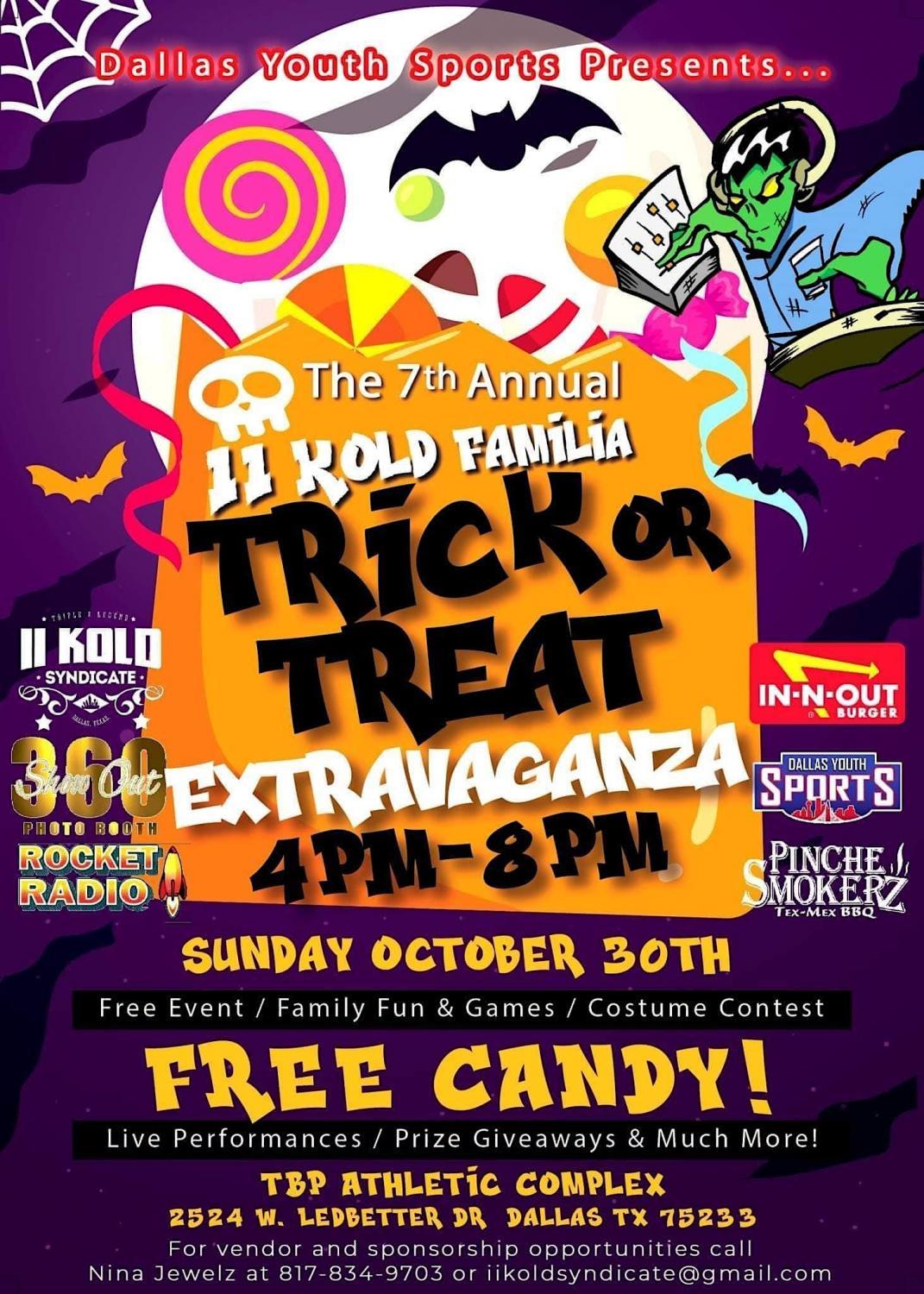 Dallas Youth Sports Presents Ii Kold Familia Trick or Treat Exrtravaganza
Sun Oct 30, 4:00 PM - Sun Oct 30, 8:00 PM
in 9 days
