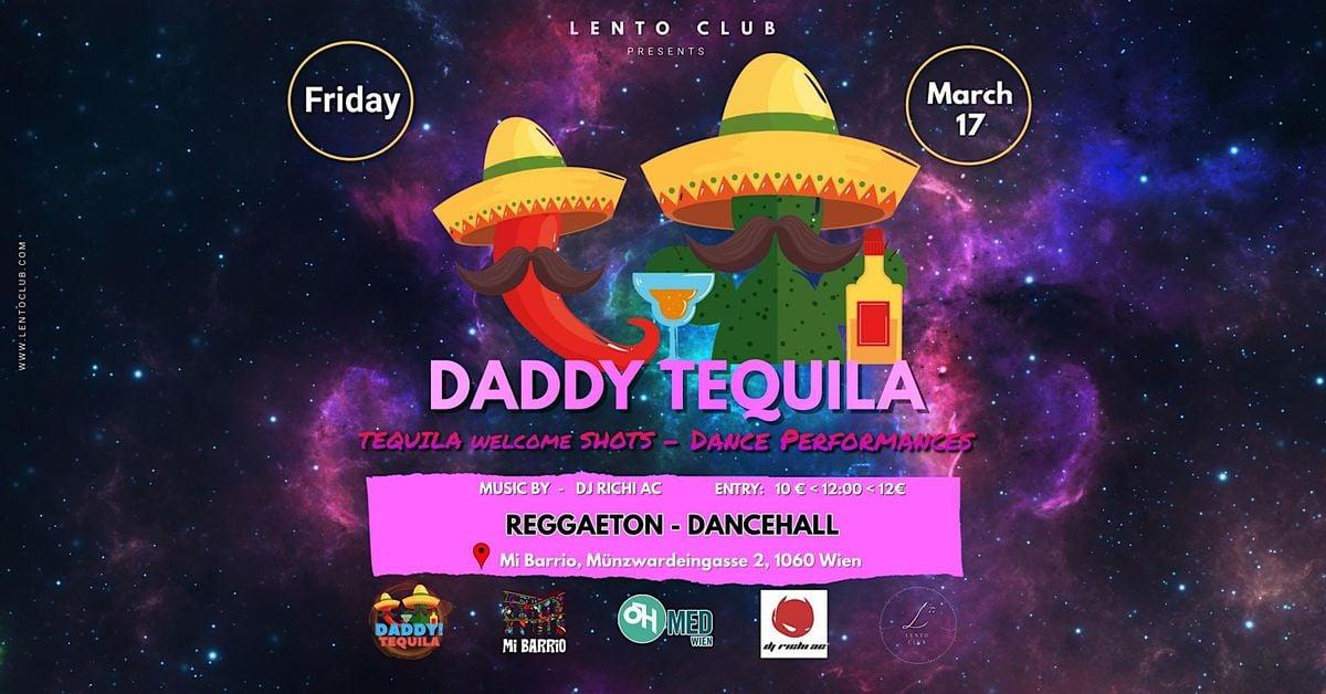 Daddy Tequila Party