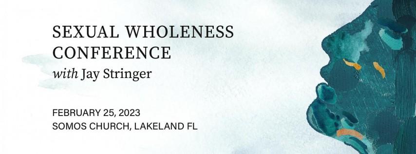 Sexual Wholeness Conference