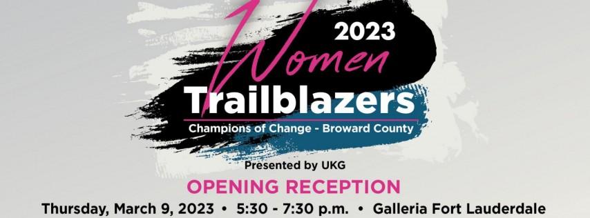 “Women Trailblazers: Champions of Change - Broward County”