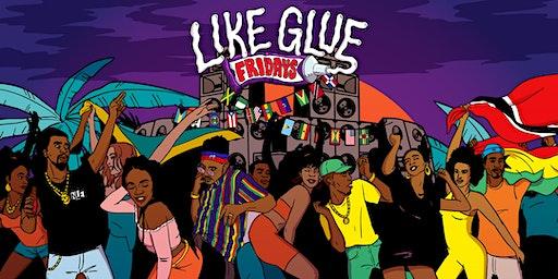 Like Glue Fridays | Atlanta Reggae, Soca, Afrobeat, Dancehall