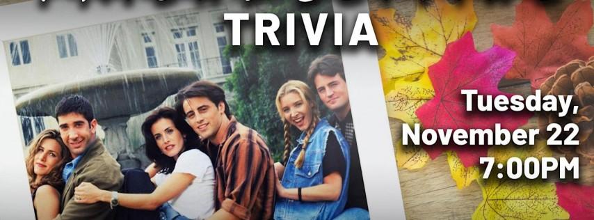 Friends-Giving Trivia at Legacy Hall
