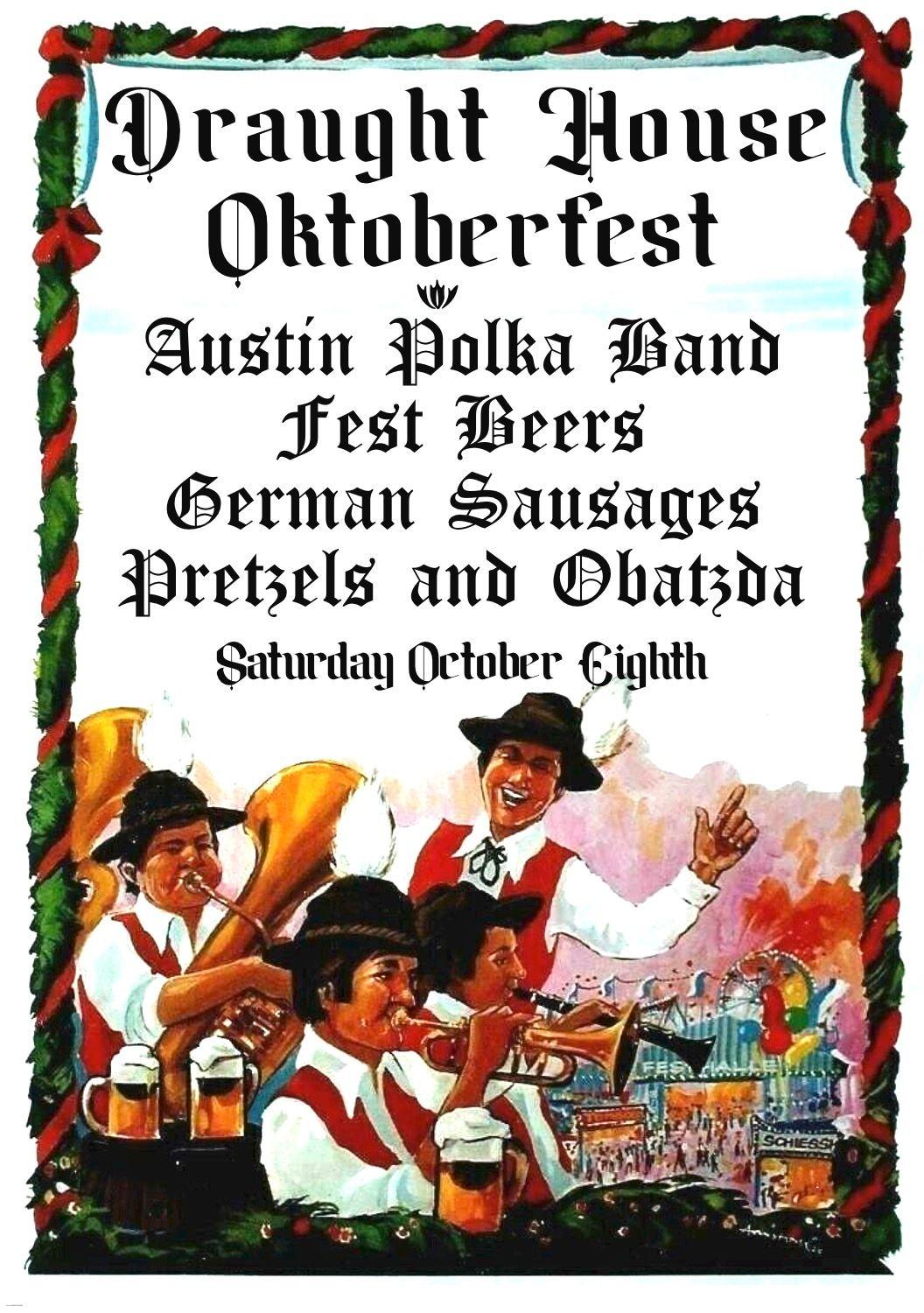 Oktoberfest @ Draught House
Sun Oct 9, 2:00 PM - Mon Oct 10, 12:00 AM