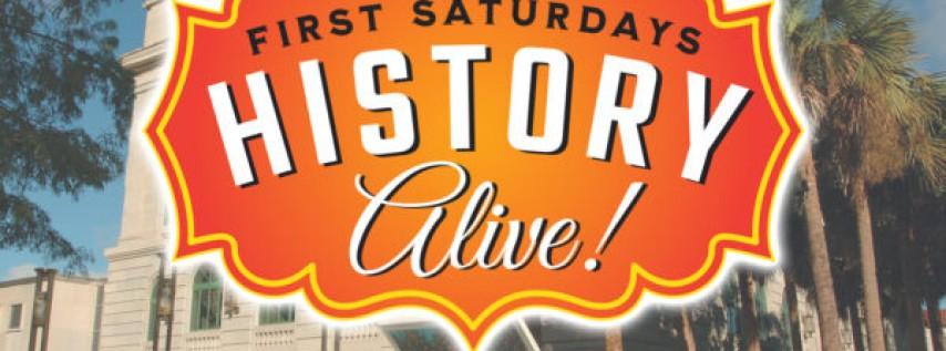 First Saturdays, History Alive! Celebrating Community