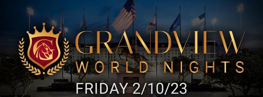 Grandview World Nights Friday 2023