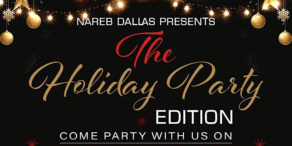 The Holiday Party Edition - NAREB