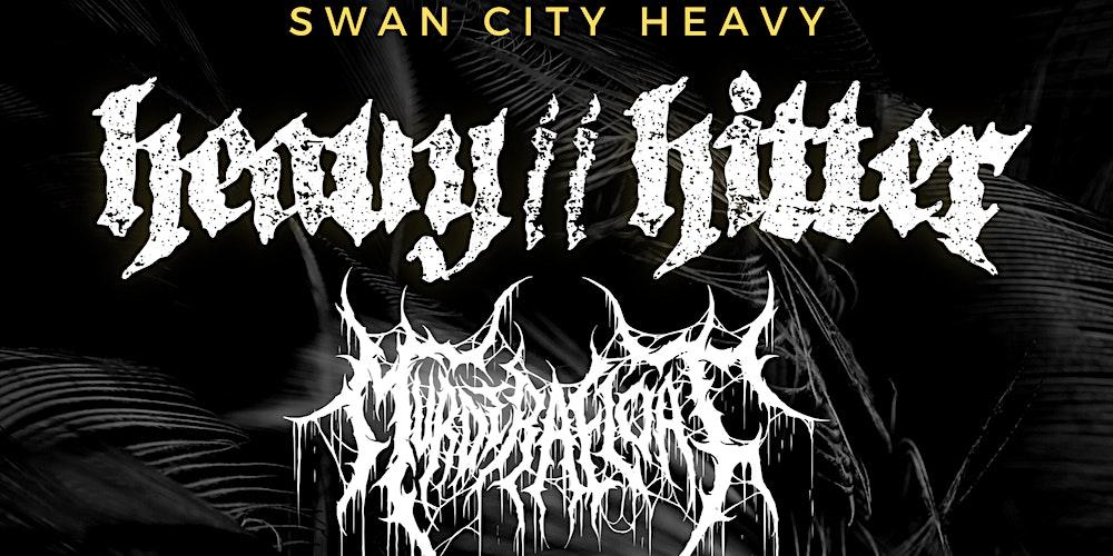 Swan City Heavy with Heavy Hitter, Murder Afloat, WLAL, Tether, and Gas FL