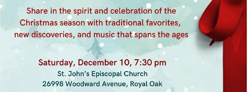 The Spirit of Christmas - Dec. 10, 2022 - St. John's Episcopal - Royal Oak