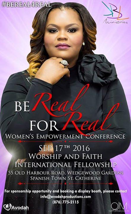 Be Real For Real Women's Empowerment Conference