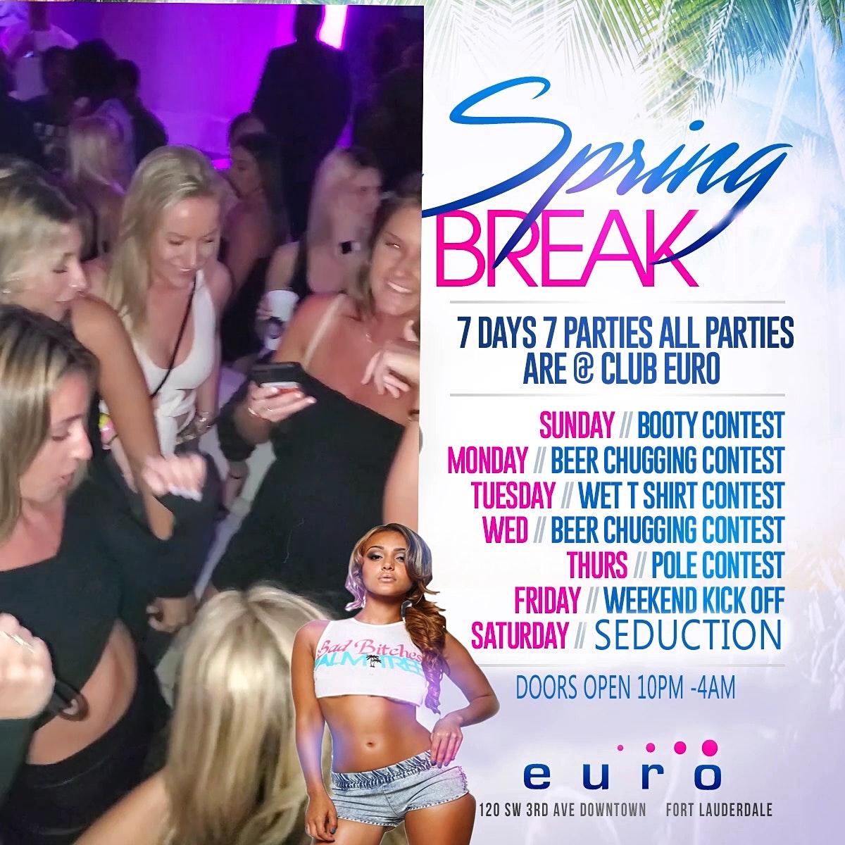 Spring Break @Club Euro 7nights a week Open until 4am
