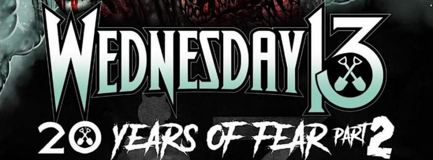 Wednesday 13 20 Years Of Fear in Fort Worth, TX!