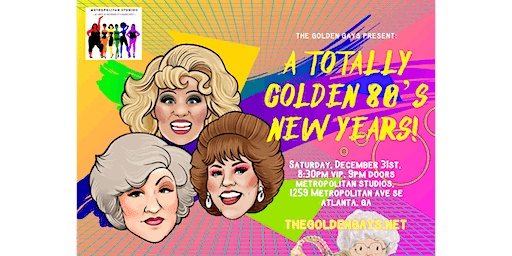 The Golden Gays™ present: A Totally Golden 80'S New Year's Eve