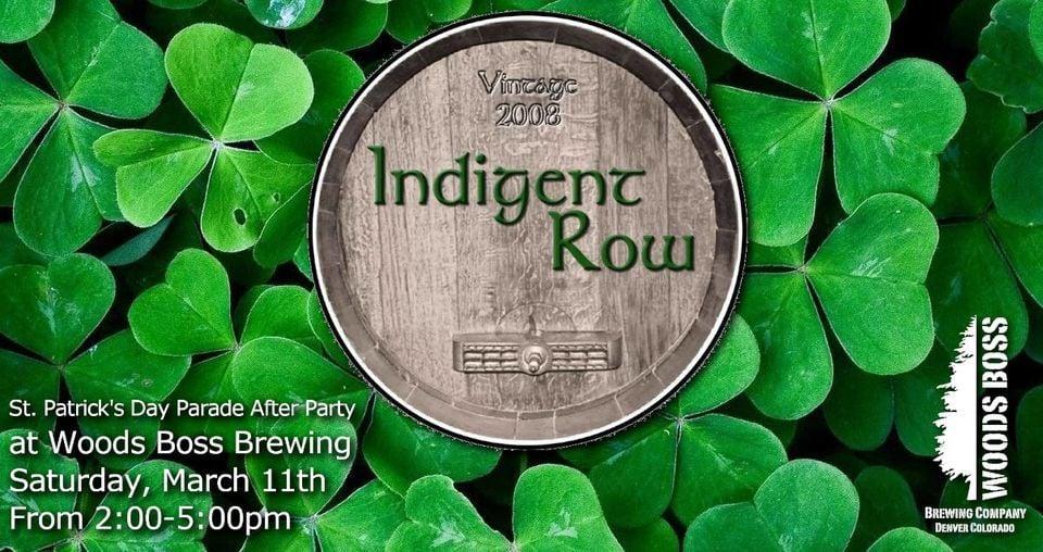 St. Patrick's Day Parade After Party w/ Indigent Row