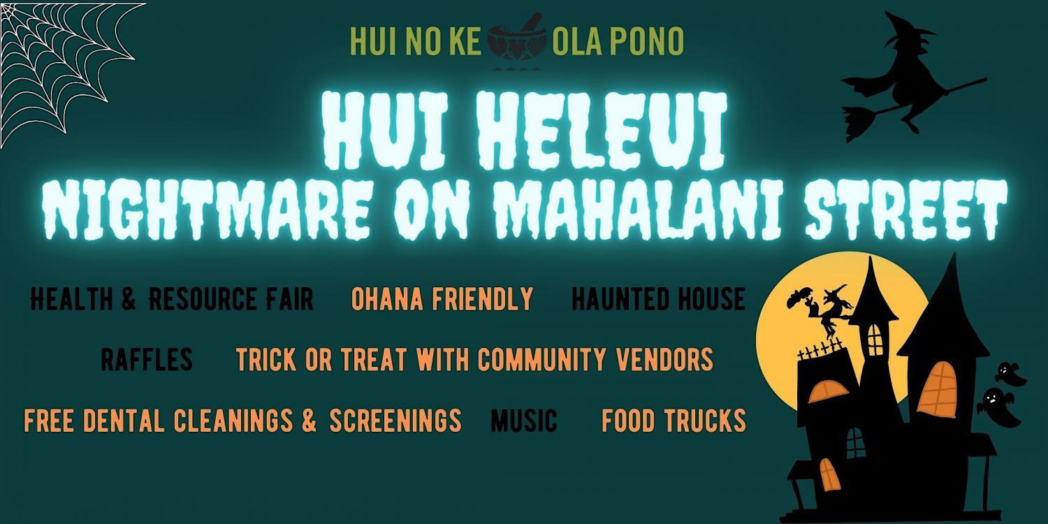 Hui Heleui: Nightmare on Mahalani Street!
Sat Oct 29, 4:00 PM - Sat Oct 29, 8:00 PM
in 9 days