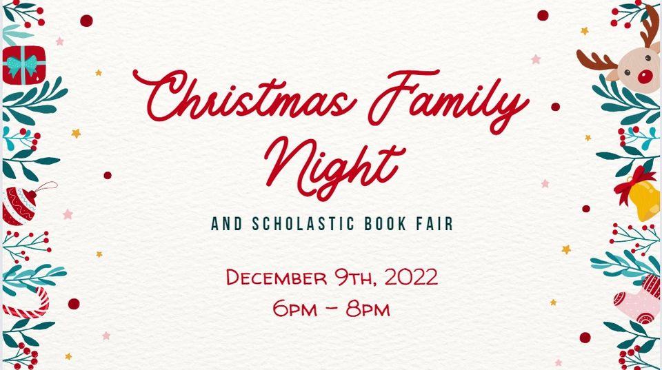 Christmas Family Night & Book Fair
Fri Dec 9, 2:00 PM - Fri Dec 9, 4:00 PM
in 51 days