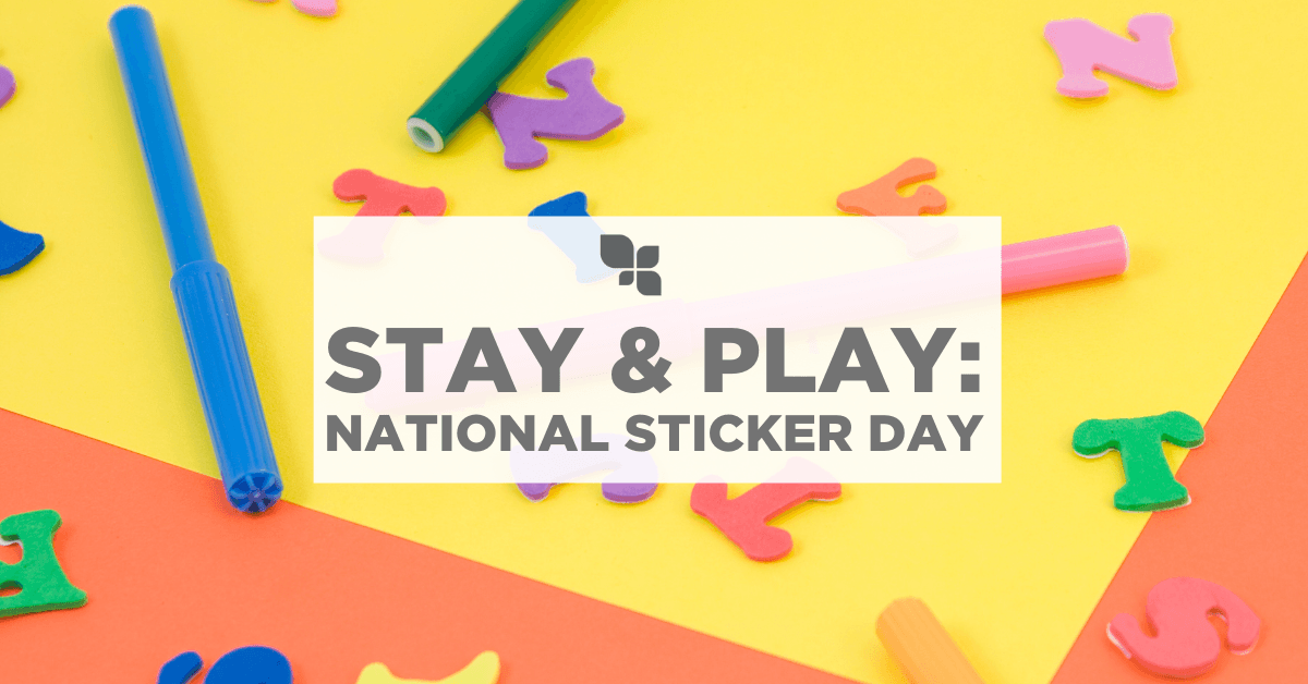 Stay & Play: National Sticker Day