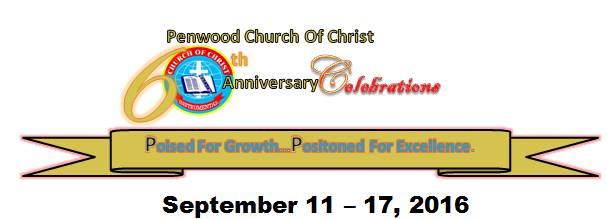 Penwood Church of Christ 60th Anniversary One week of Celebration