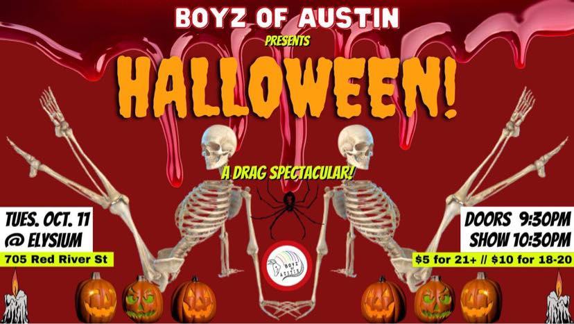 The Boyz of Austin: Halloween Edition!
Tue Oct 11, 9:30 PM - Wed Oct 12, 12:00 AM