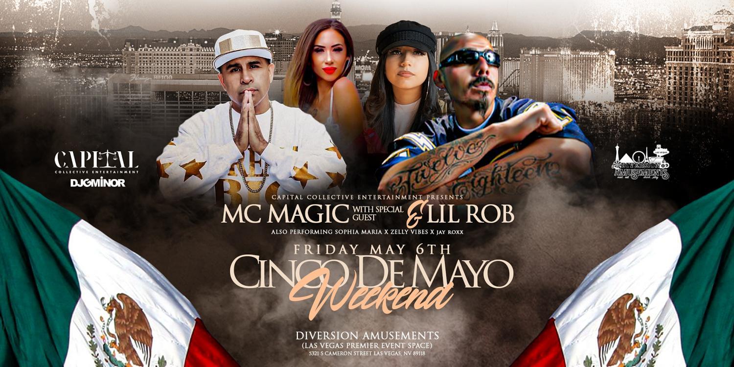 MC MAGIC AND LIL ROB LIVE IN LAS VEGAS CINCO DE MAYO WEEKEND
