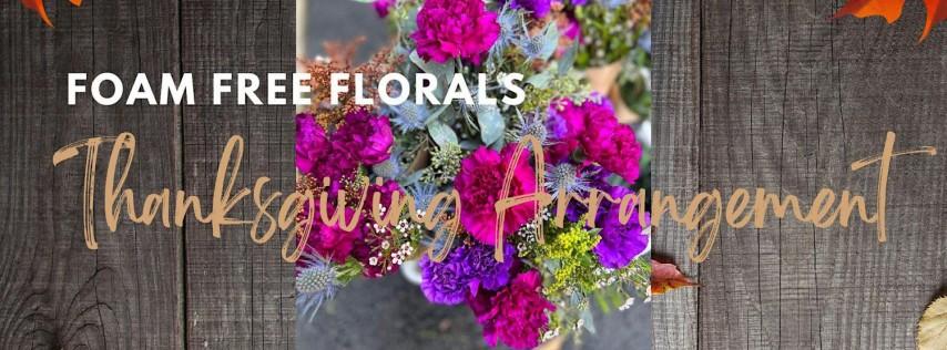 Foam-Free Florals: Thanksgiving Arrangement