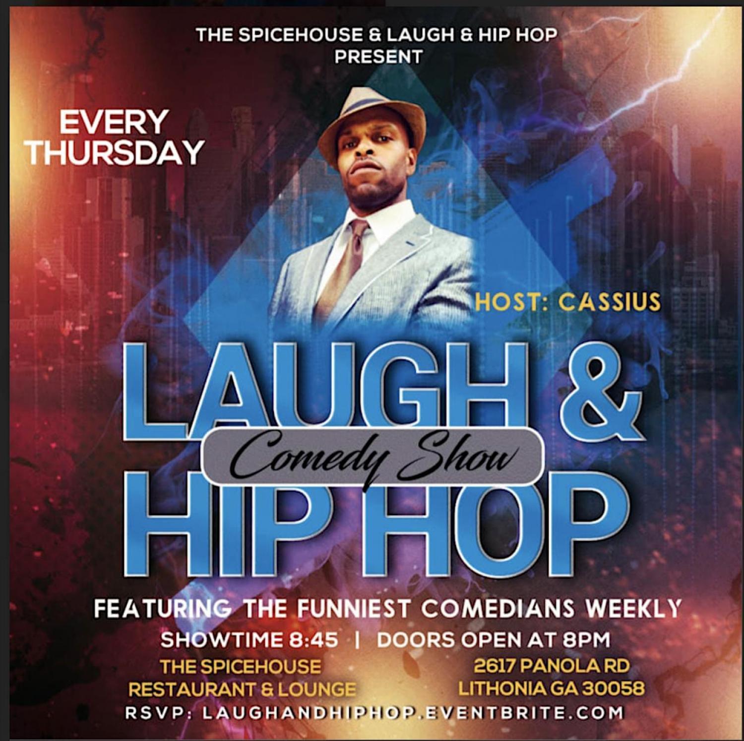 LAUGH & HIP HOP COMEDY SHOW at The Spicehouse
Thu Nov 24, 7:00 PM - Thu Nov 24, 10:00 PM
in 37 days