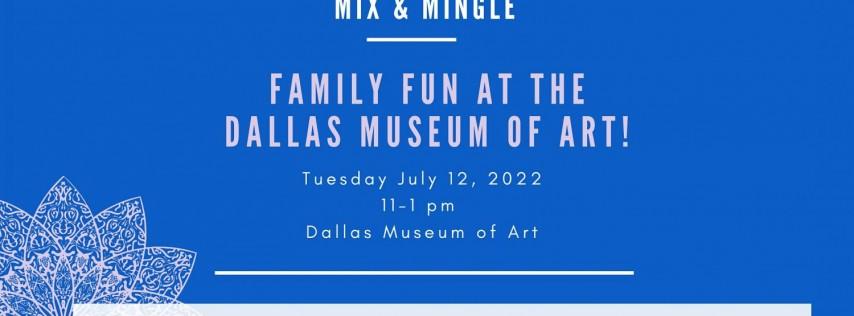 Mix & Mingle with TMWF - Family Fun at the DMA!