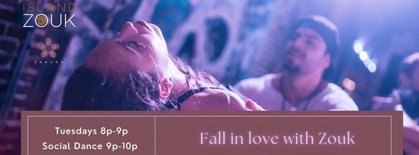 Fall in love with Zouk - Fundamentals Course