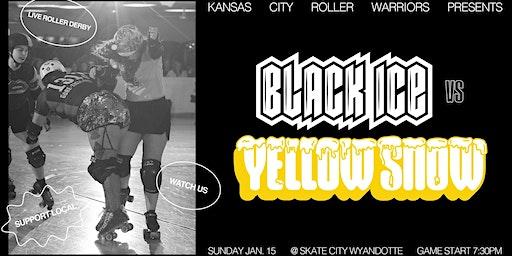 KCRW Winter Bout - Black Ice vs Yellow Snow