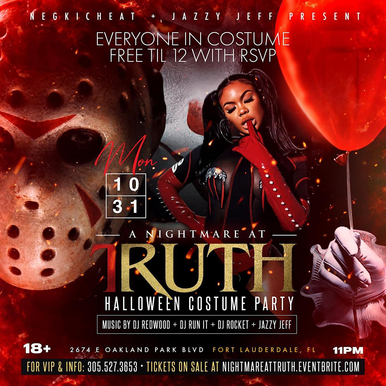 A NIGHTMARE AT TRUTH: HALLOWEEN COSTUME PARTY
Mon Oct 31, 11:00 PM - Tue Nov 1, 4:00 AM
in 11 days
