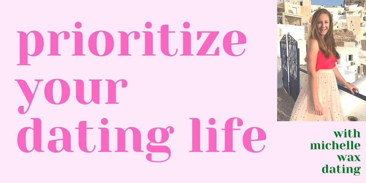 Prioritize Your Dating Life | Garland
