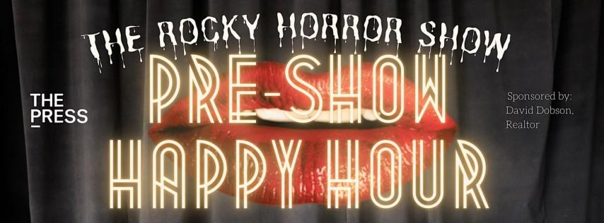 The Rocky Horror Show Pre-Show Happy Hour