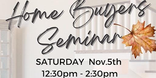 Fall In Love With Your Dream Home Buyers Seminar