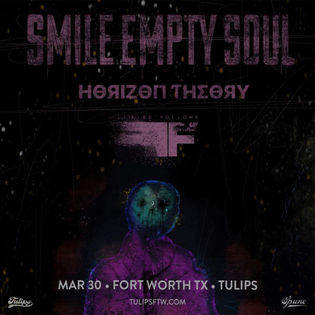 Smile Empty Soul w /  Horizon Theory, Fire Follows, & Therma