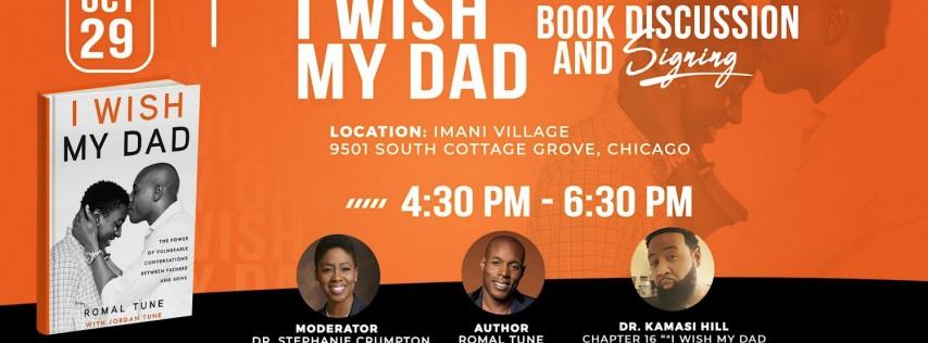 I Wish My Dad - Book Discussion and Signing @ Imani Village - Chicago