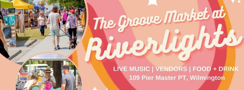 The Groove Market at Riverlights