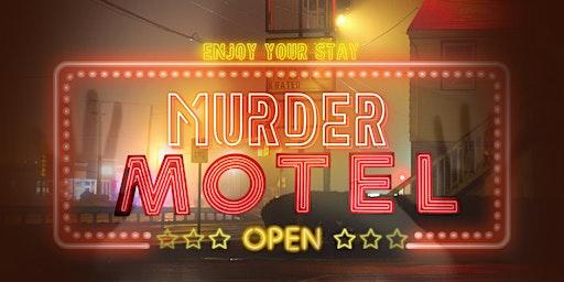 Murder Motel - A Haunted Motel Murder Mystery