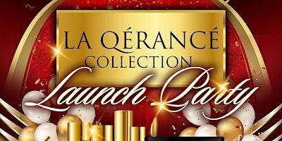 La Qerance Collection Launch Party
