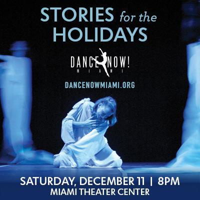 Dance NOW! Miami: Stories for the Holidays