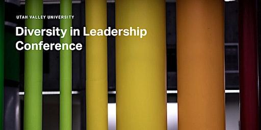 Diversity in Leadership Conference