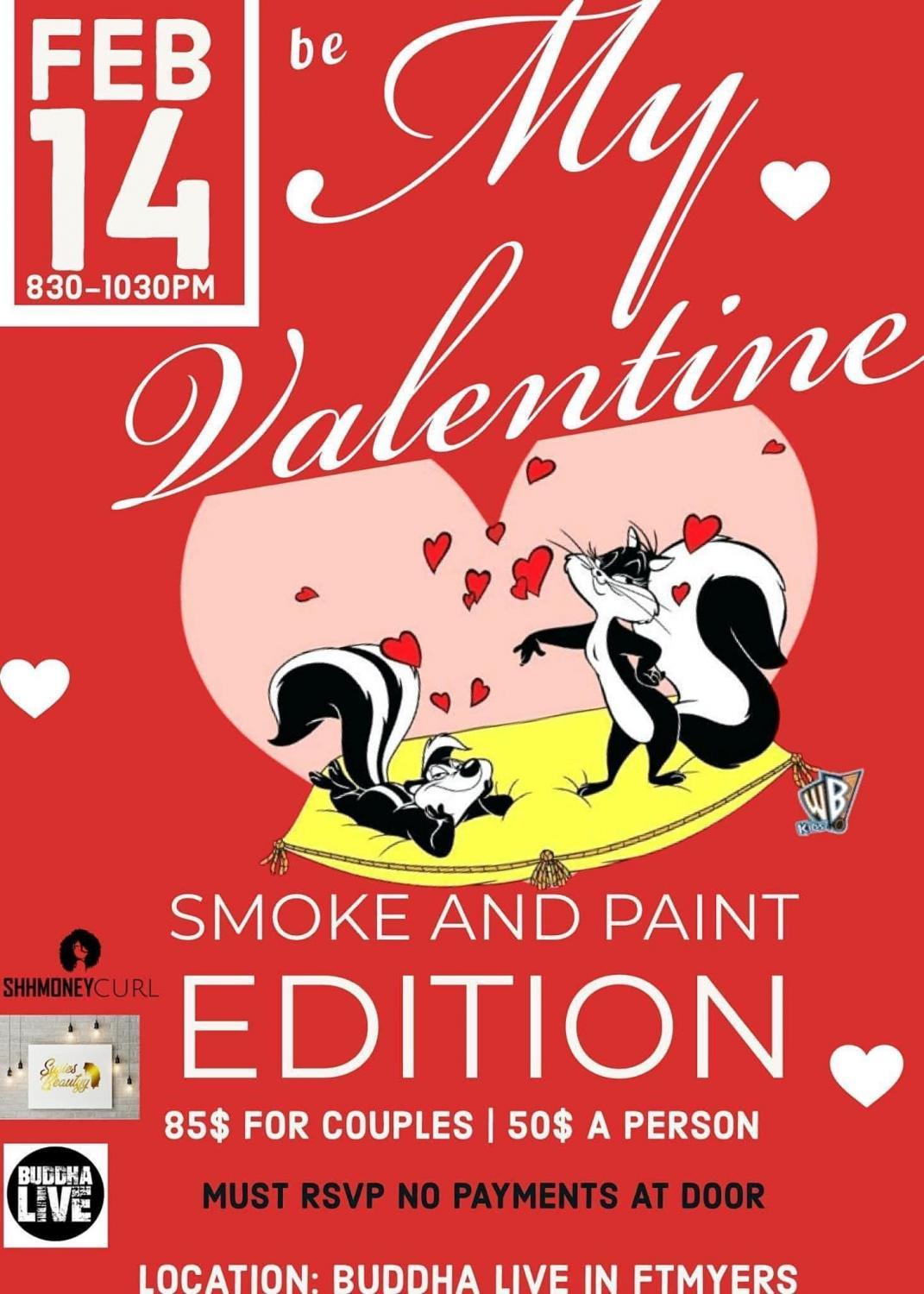 Valentines Smoke and Paint