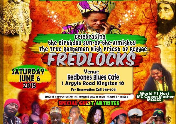 Celebrating the Birthday of The High Priest of Reggae FREDLOCKS