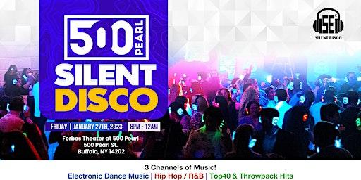 Silent Disco at 500 Pearl - 1/27/23