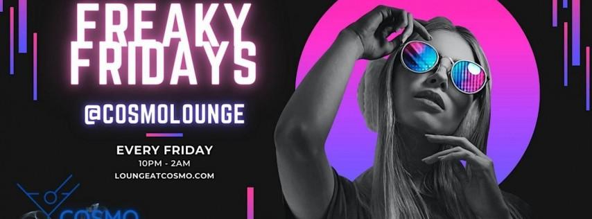 Freaky Fridays at Cosmo Lounge