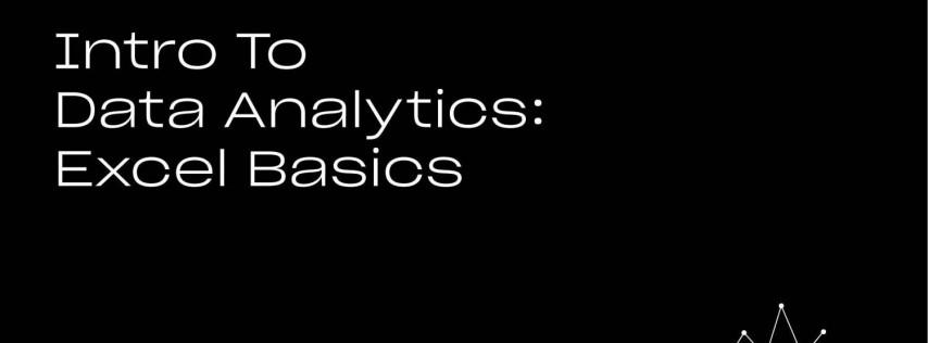 Thinkful Webinar || Intro To Data Analytics: Excel Basics