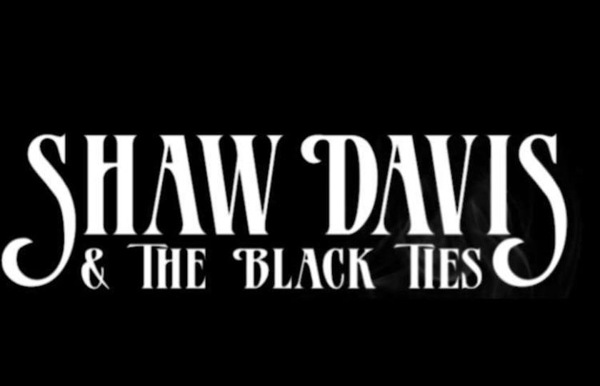 Shaw Davis and The Black Ties