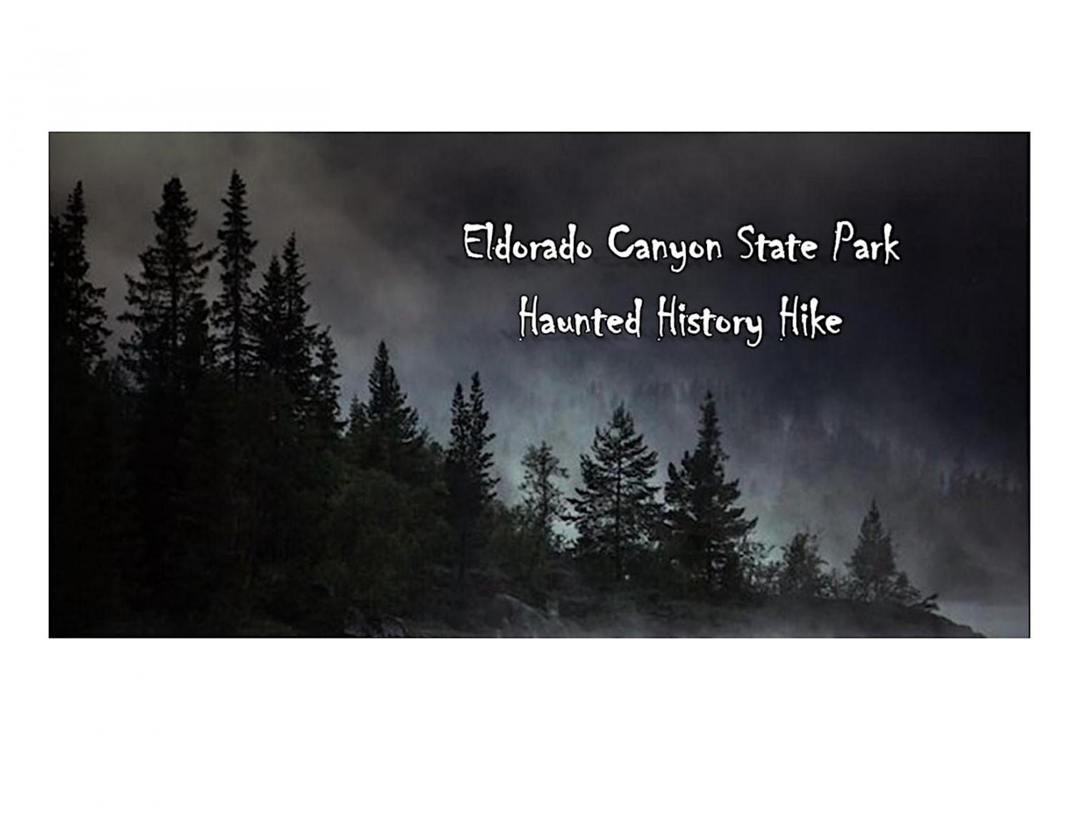 Eldorado Canyon State Park Haunted History Hike
Sat Oct 8, 6:00 PM - Sat Oct 8, 7:00 PM